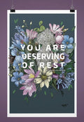 Transpainter You Are Deserving of Rest Print