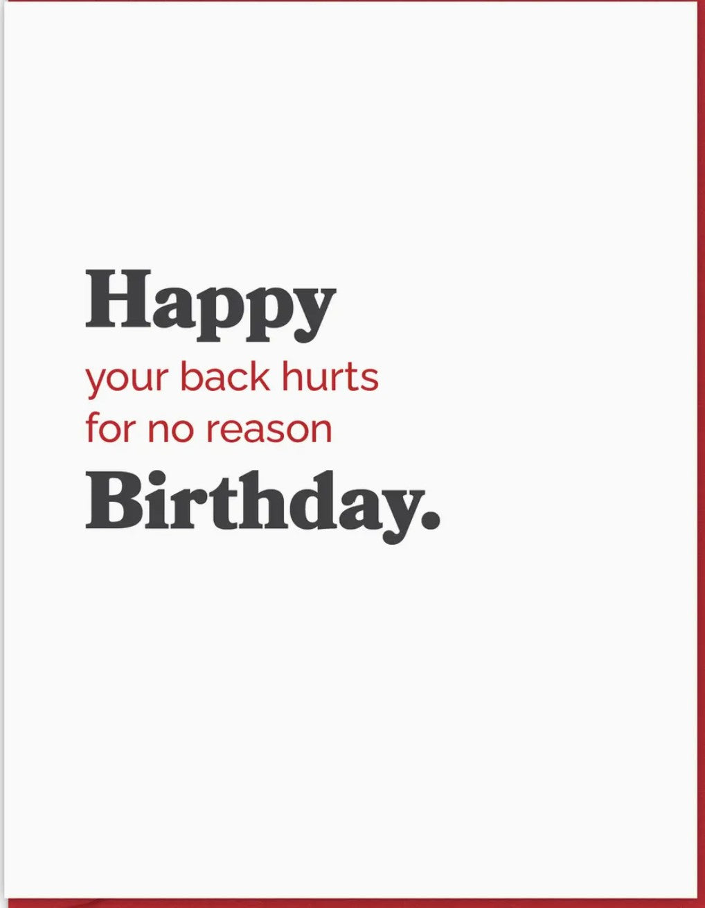 Spacepig Press Your Back Hurts for No Reason Birthday