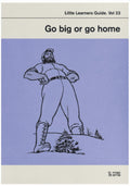 East End Go Big or Go Home Card