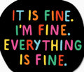 Badger & Burke Everything is Fine Sticker