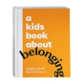 A Kids Book About Belonging