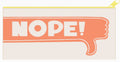 Pier Six Okay/Nope Pouch
