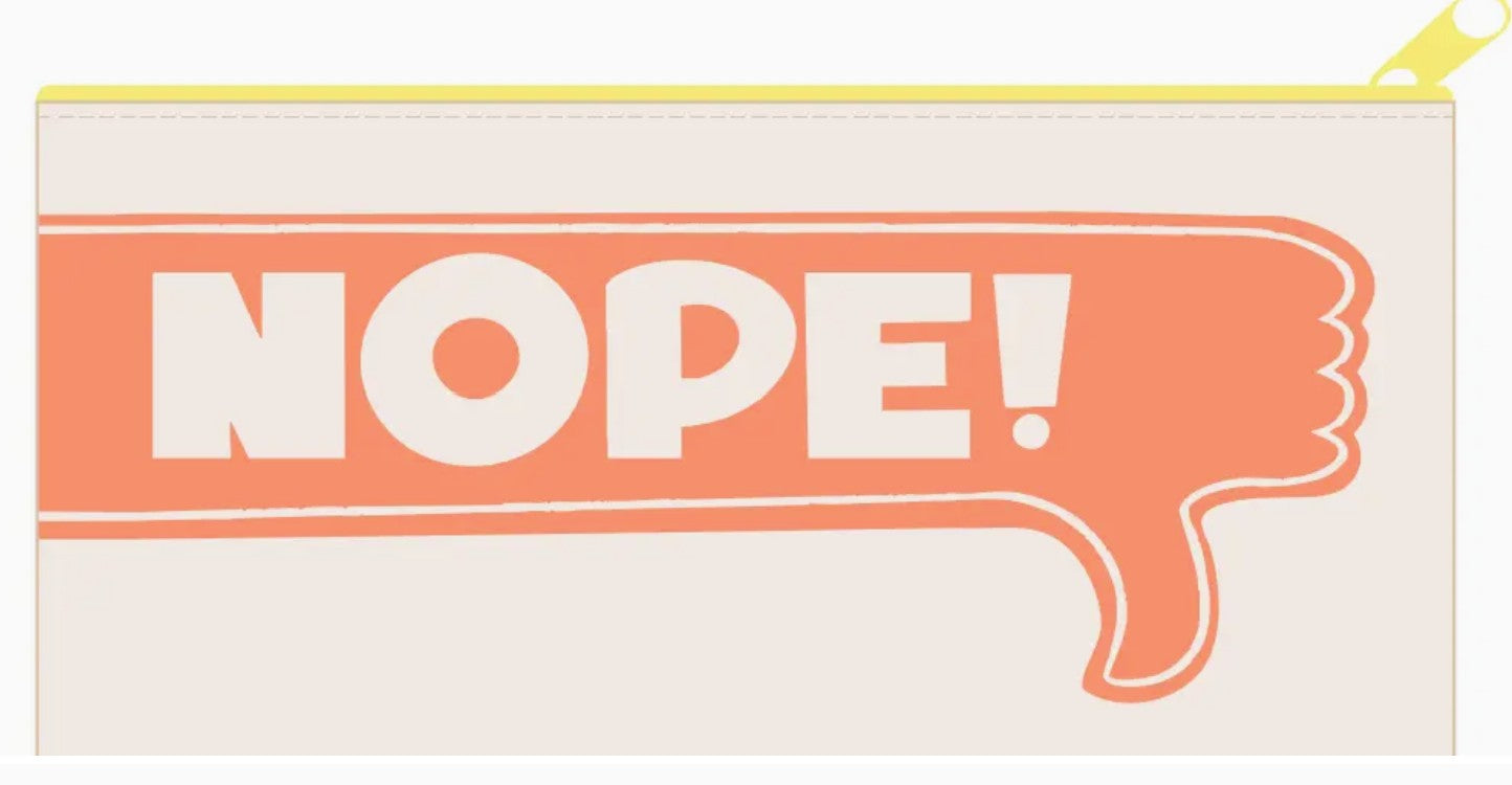 Pier Six Okay/Nope Pouch