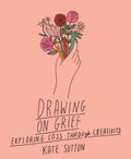 Drawing On Grief