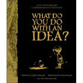 What Do You Do With an Idea? 10th Anniversary Edition