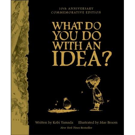 What Do You Do With an Idea? 10th Anniversary Edition