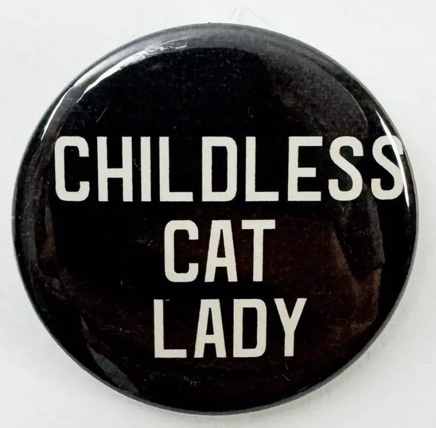 Culture Flock Childless Cat Lady Button