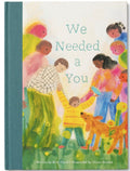 We Needed a You