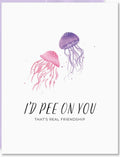 Jones Street I'd Pee On You Card