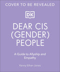 Dear Cis(Gender) People: A Guide to Allyship and Empathy