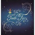 The Tooth Fairy Kit - by Robin Cruise