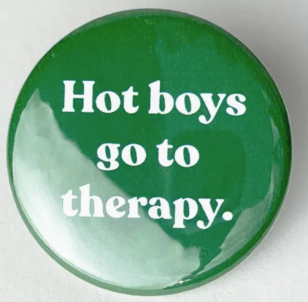 Culture Flock Hot Boys Go To Therapy Pin