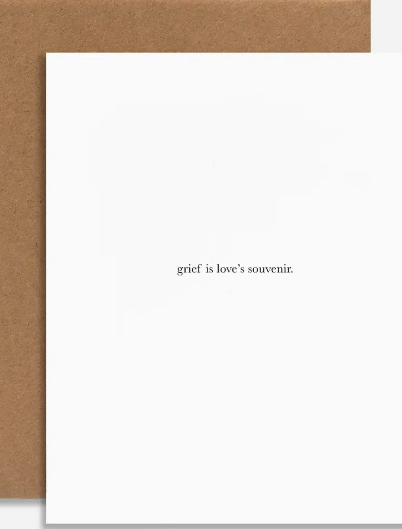 Souvenir Grief is Love's Souvenir Card