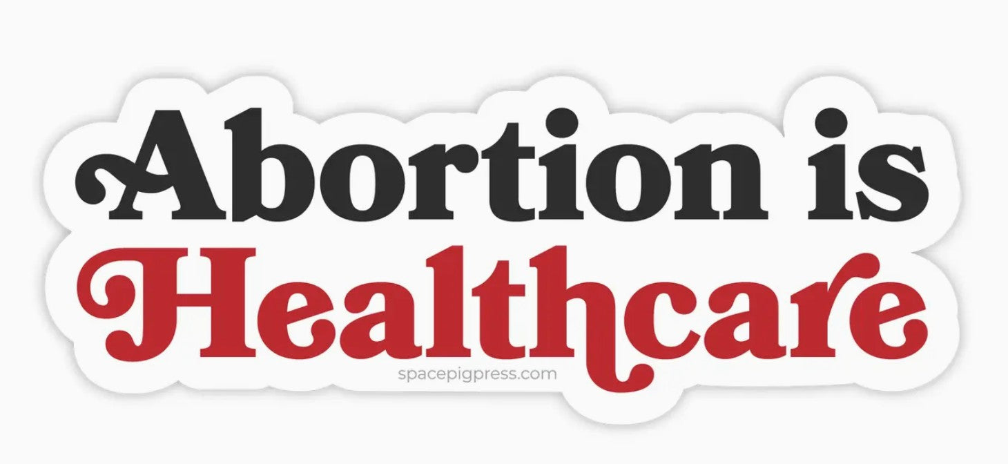 Spacepig Abortion is Healthcare