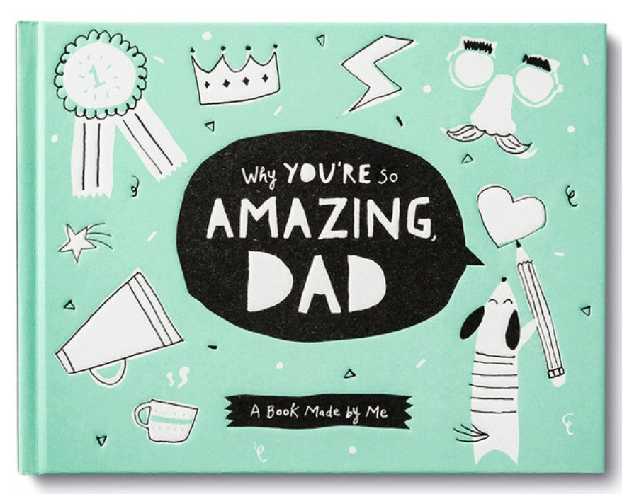 Why You're So Amazing, Dad