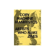 Copy Machine Manifestos