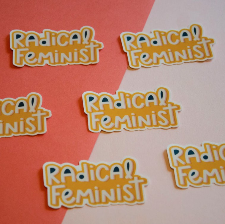 Twentysome Design Radical Feminist