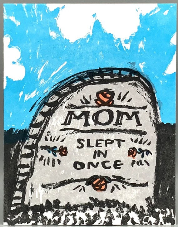 Westland Press Slept In Once Mom Card